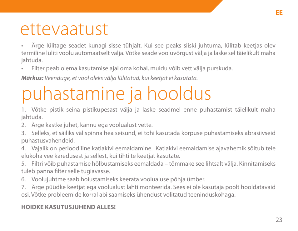 Ettevaatust, Puhastamine ja hooldus | Acme KE-200 User Manual | Page 23 / 76