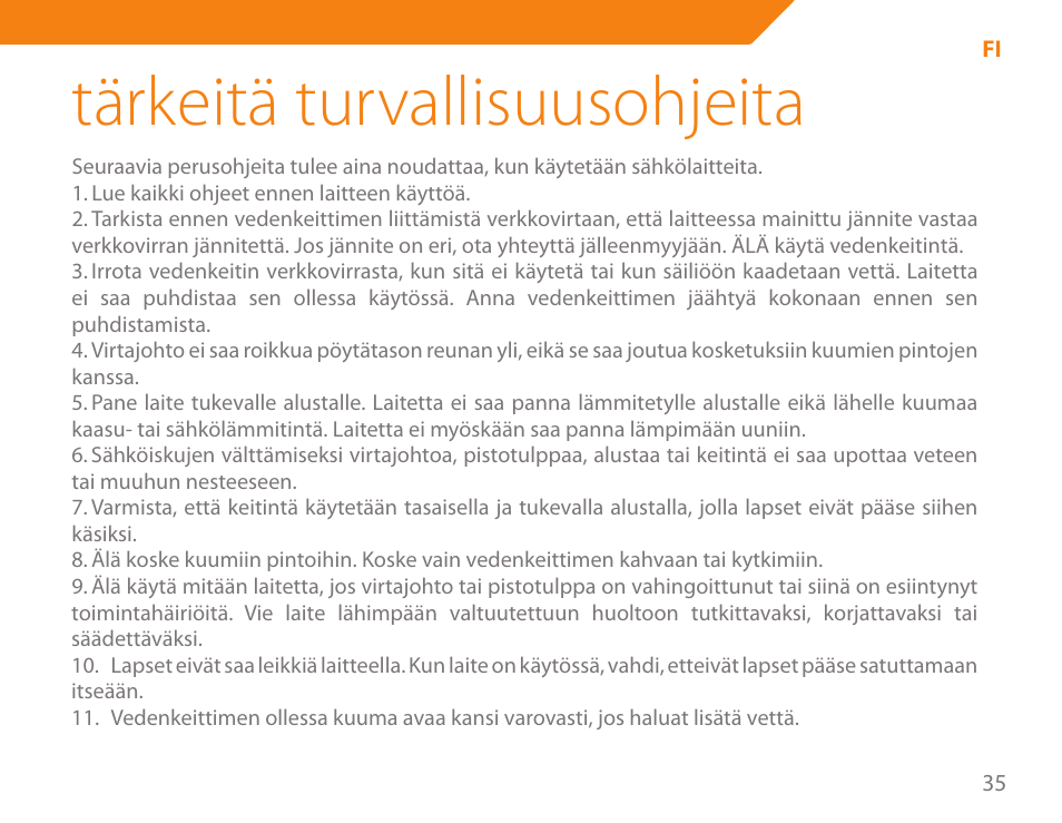 Tärkeitä turvallisuusohjeita | Acme KE-200 User Manual | Page 35 / 76