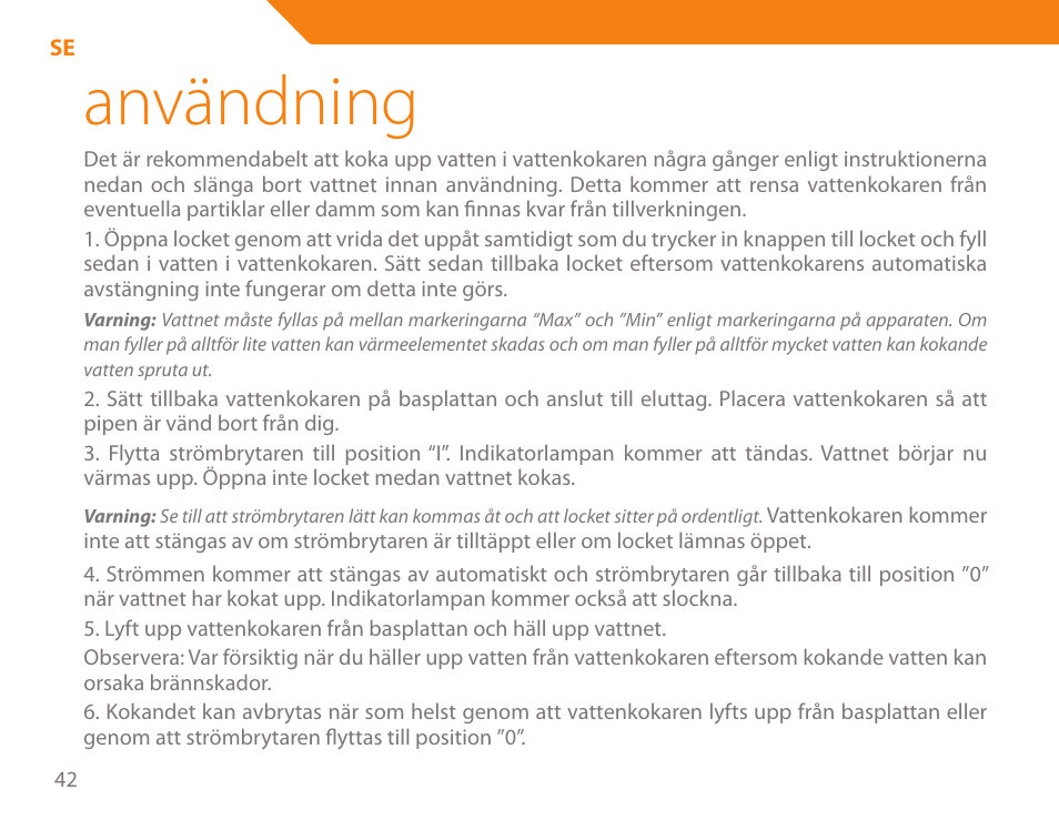Användning | Acme KE-200 User Manual | Page 42 / 76