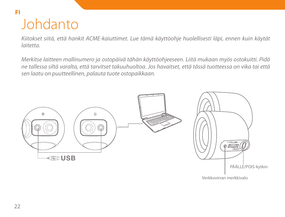 Johdanto | Acme SS-109 User Manual | Page 22 / 54