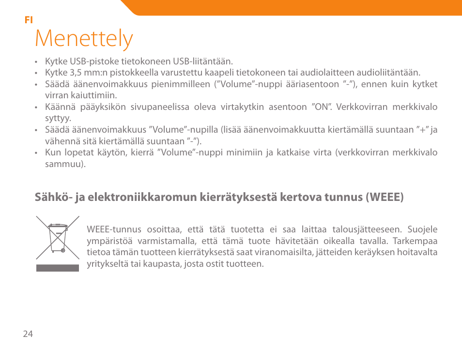 Menettely | Acme SS-109 User Manual | Page 24 / 54