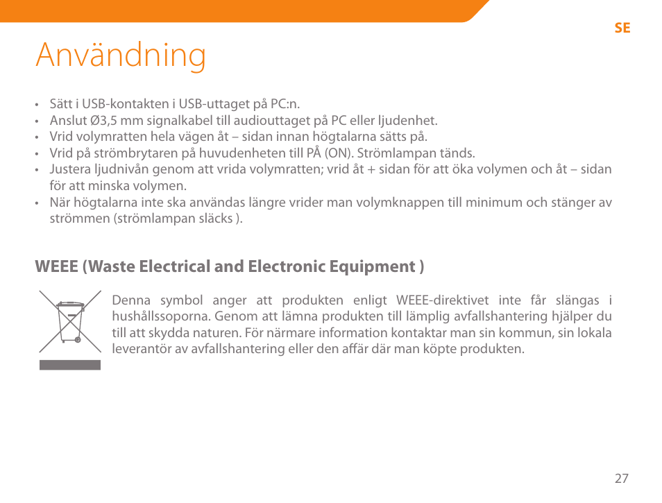 Användning | Acme SS-109 User Manual | Page 27 / 54