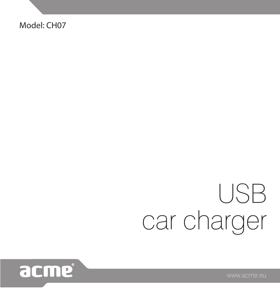 Usb car charger | Acme CH07 User Manual | Page 10 / 10