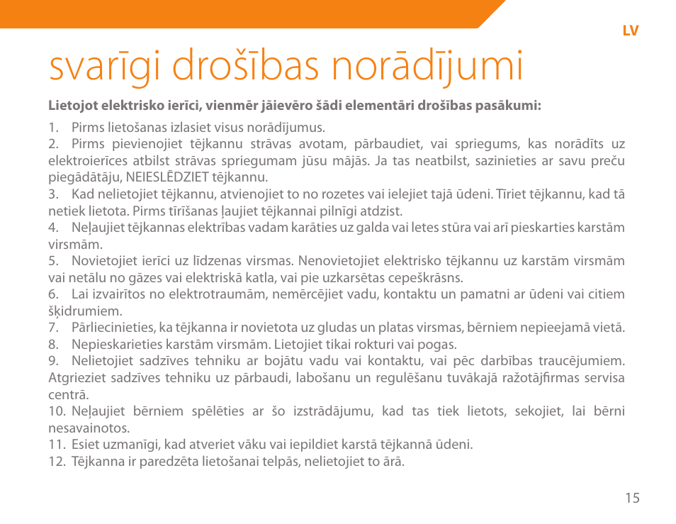Svarīgi drošības norādījumi | Acme KB-100 User Manual | Page 15 / 76