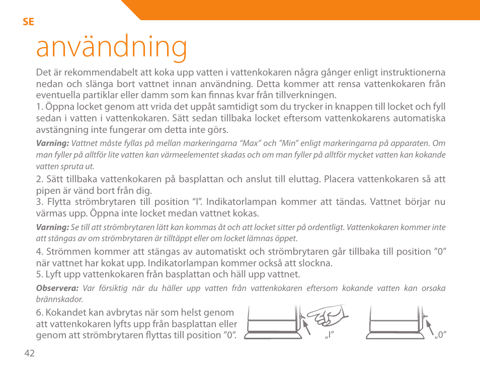 Användning | Acme KB-100 User Manual | Page 42 / 76