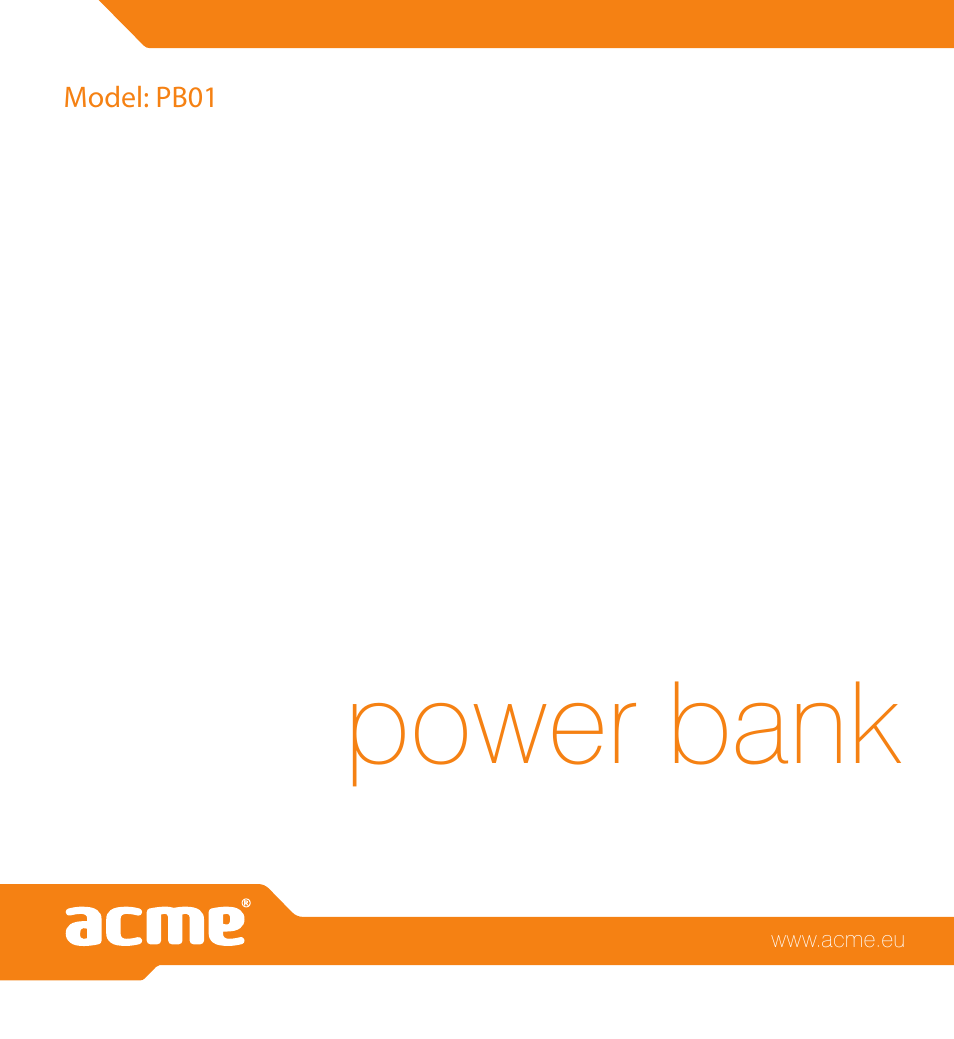 Power bank | Acme PB01 User Manual | Page 40 / 40