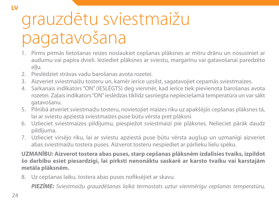 Grauzdētu sviestmaižu pagatavošana | Acme SE-100 User Manual | Page 24 / 102