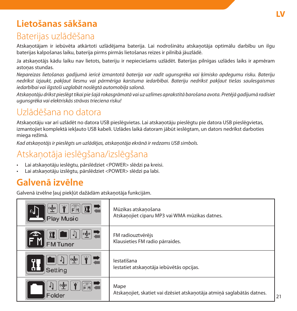 Lietošanas sākšana baterijas uzlādēšana, Uzlādēšana no datora, Atskaņotāja ieslēgšana/izslēgšana | Galvenā izvēlne | Acme V-160 User Manual | Page 21 / 70