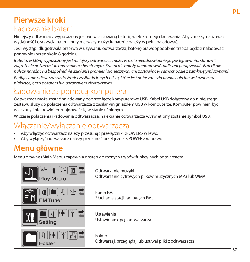 Pierwsze kroki ładowanie baterii, Ładowanie za pomocą komputera, Włączanie/wyłączanie odtwarzacza | Menu główne | Acme V-160 User Manual | Page 37 / 70