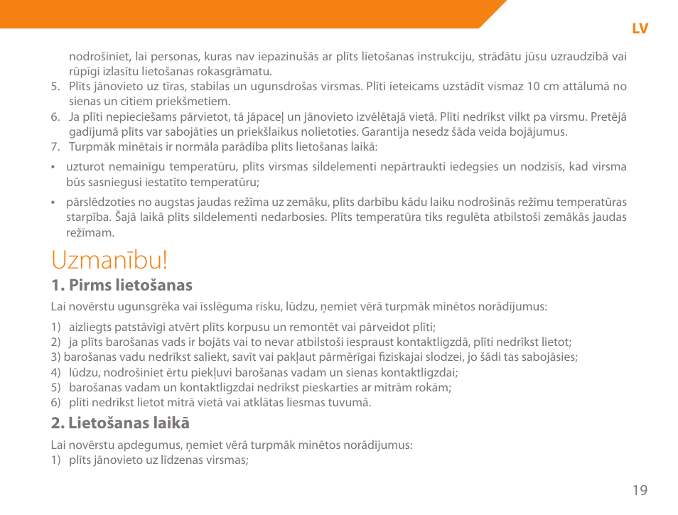 Uzmanību, Pirms lietošanas, Lietošanas laikā | Acme GH200 User Manual | Page 19 / 48