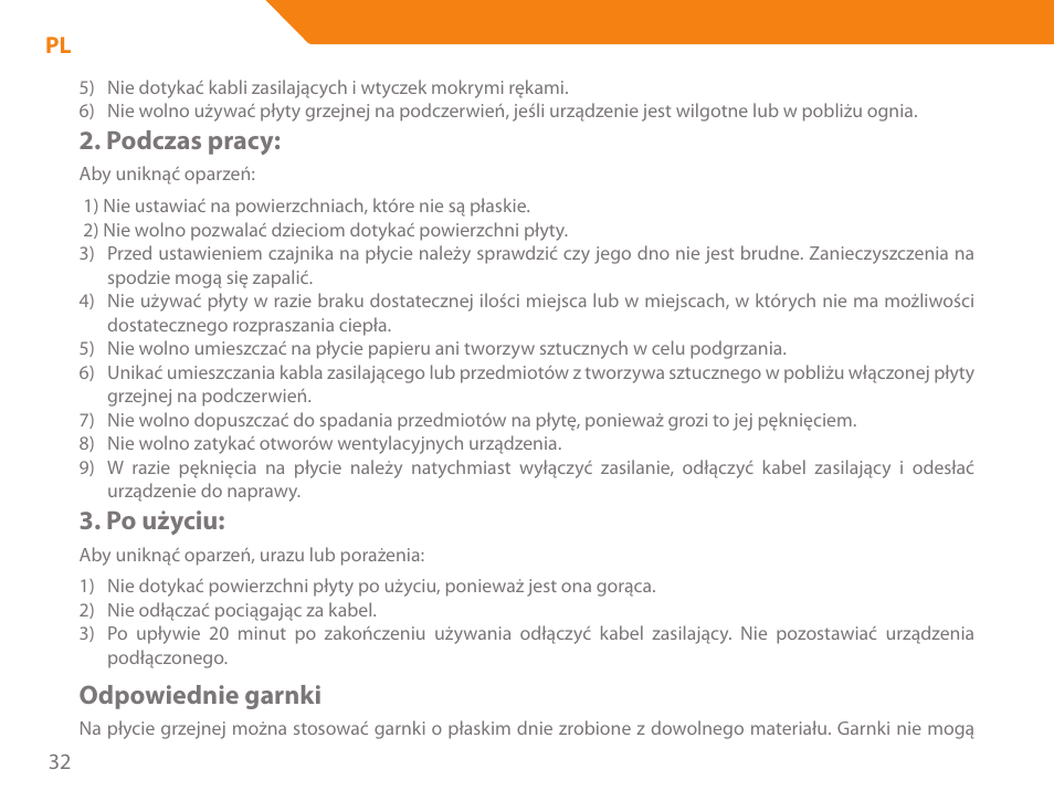 Podczas pracy, Po użyciu, Odpowiednie garnki | Acme GH200 User Manual | Page 32 / 48