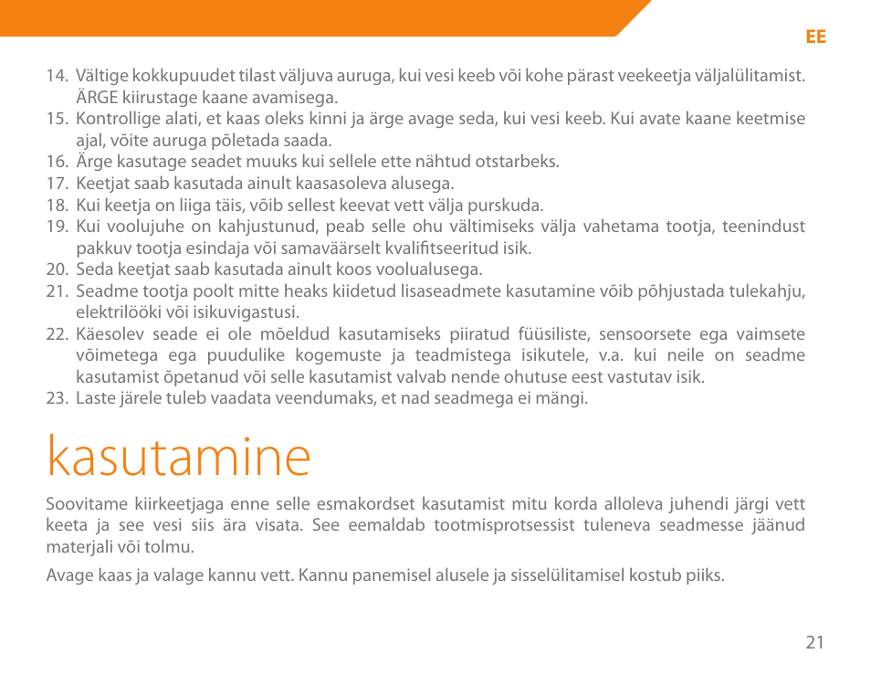 Kasutamine | Acme KA300 User Manual | Page 21 / 76