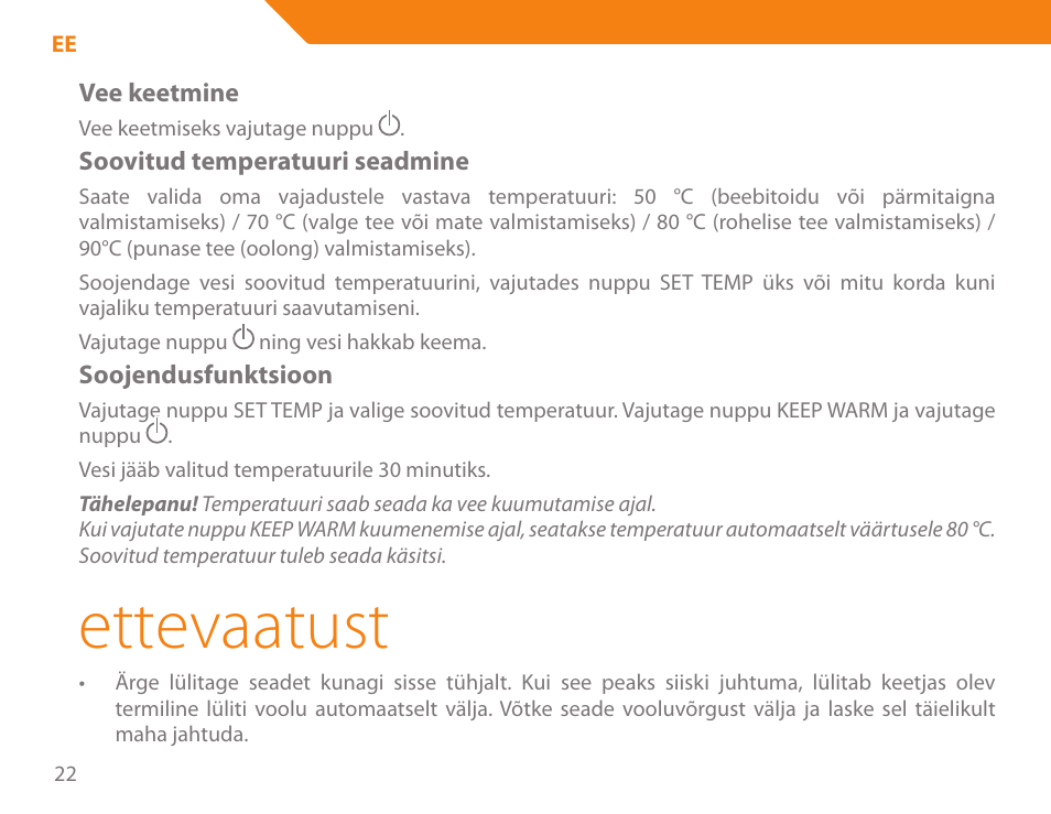 Ettevaatust | Acme KA300 User Manual | Page 22 / 76