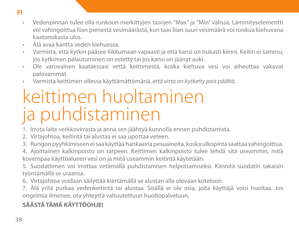 Keittimen huoltaminen ja puhdistaminen | Acme KA300 User Manual | Page 38 / 76