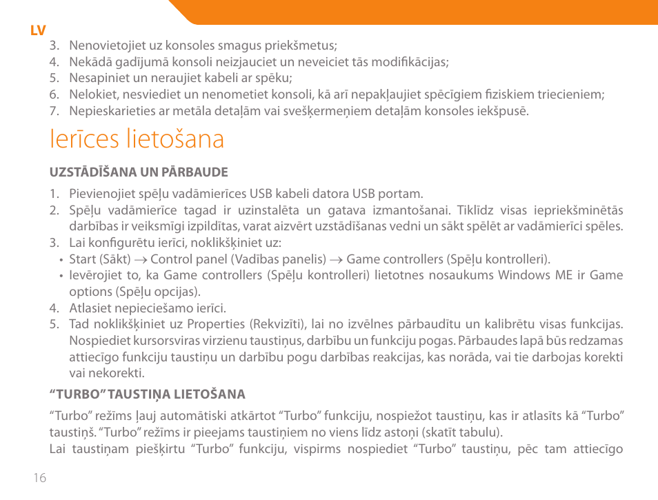 Ierīces lietošana | Acme GS03 User Manual | Page 16 / 76