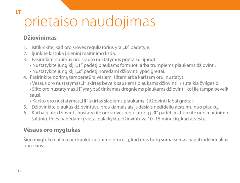 Prietaiso naudojimas | Acme HD-210I User Manual | Page 16 / 90