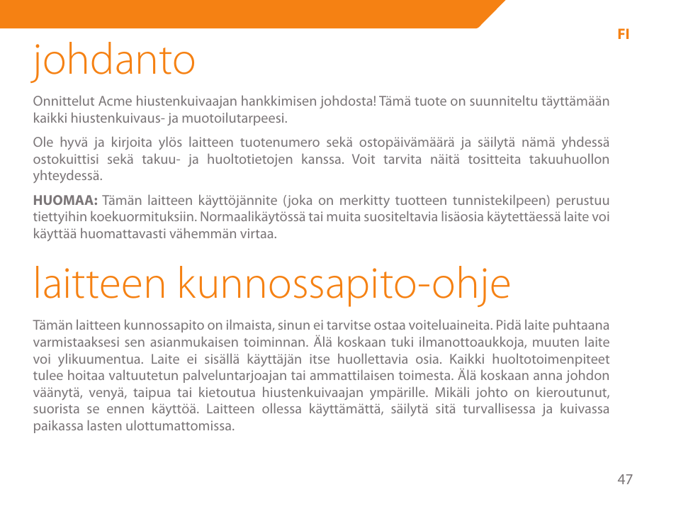 Johdanto, Laitteen kunnossapito-ohje | Acme HD-210I User Manual | Page 47 / 90