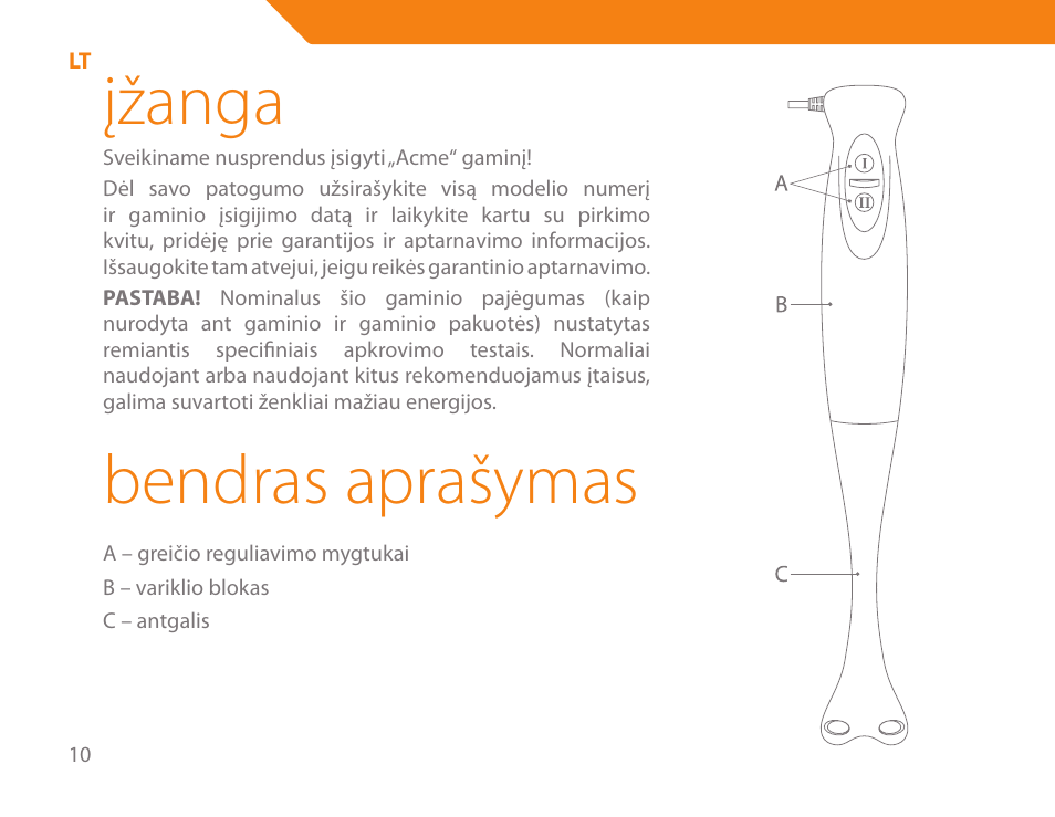 Įžanga, Bendras aprašymas | Acme BE-100 User Manual | Page 10 / 88