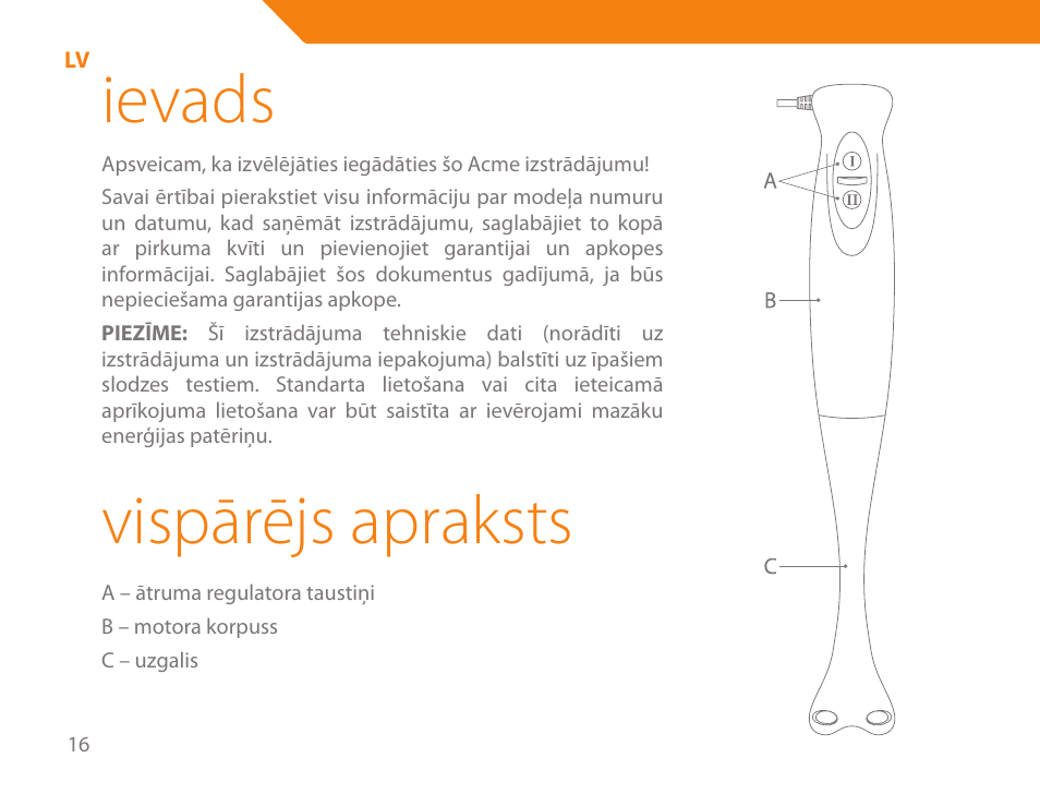 Ievads, Vispārējs apraksts | Acme BE-100 User Manual | Page 16 / 88