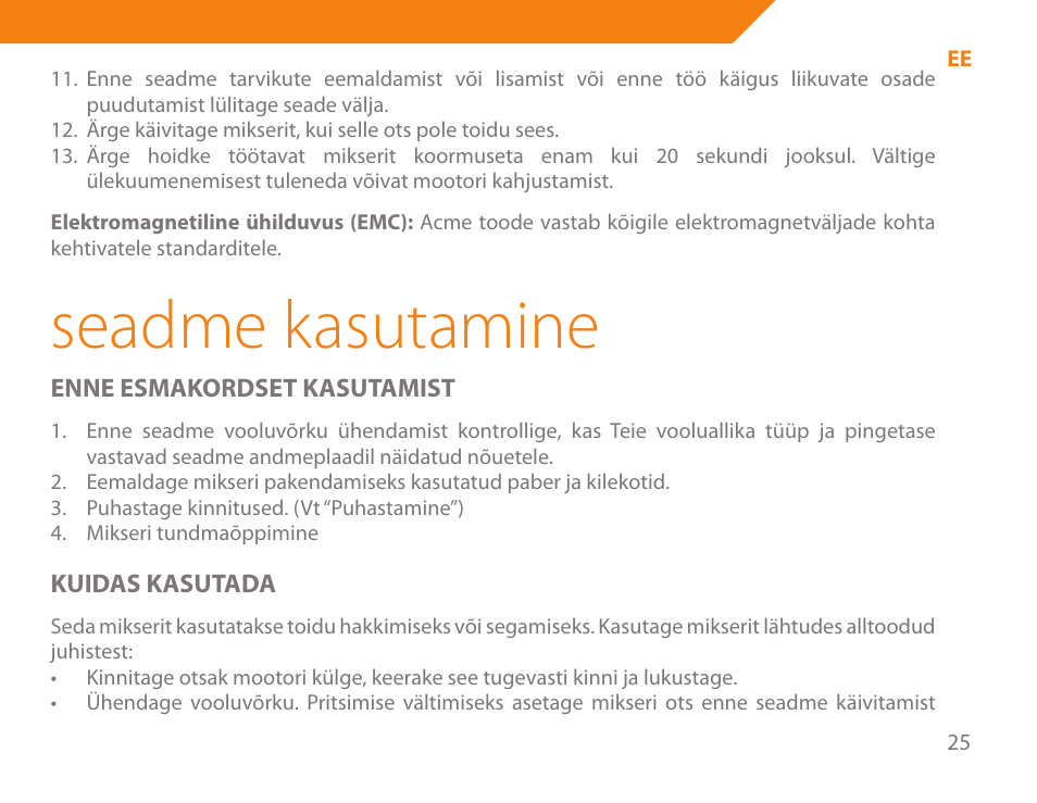 Seadme kasutamine | Acme BE-100 User Manual | Page 25 / 88
