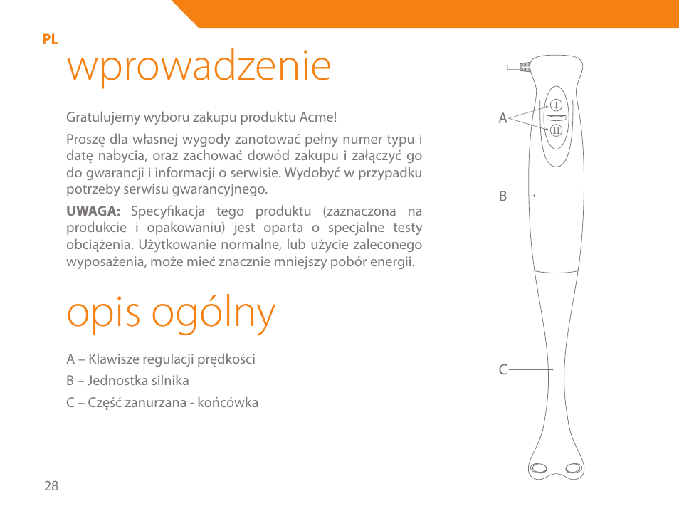 Wprowadzenie, Opis ogólny | Acme BE-100 User Manual | Page 28 / 88