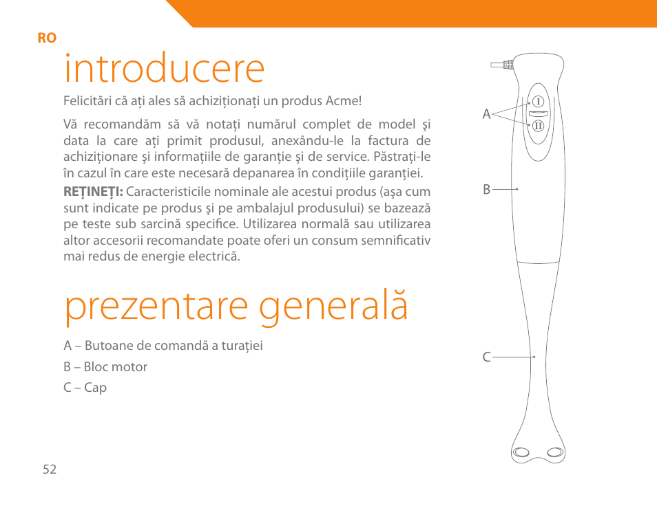 Introducere, Prezentare generală | Acme BE-100 User Manual | Page 52 / 88
