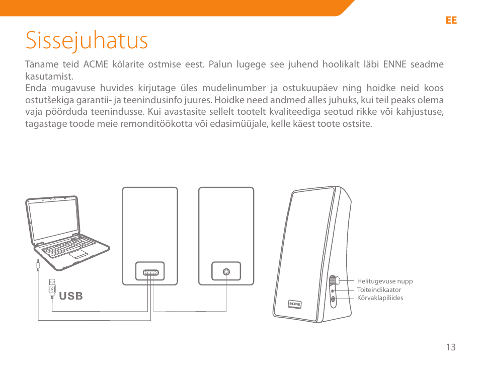 Sissejuhatus | Acme SS-108 User Manual | Page 13 / 52