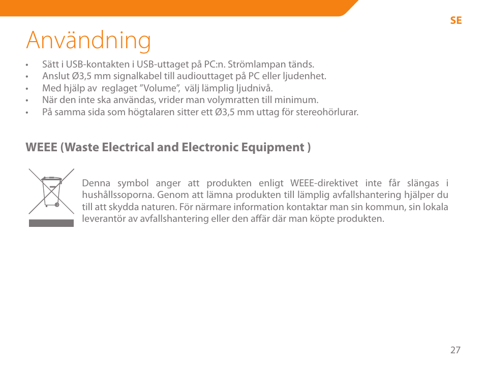 Användning | Acme SS-108 User Manual | Page 27 / 52