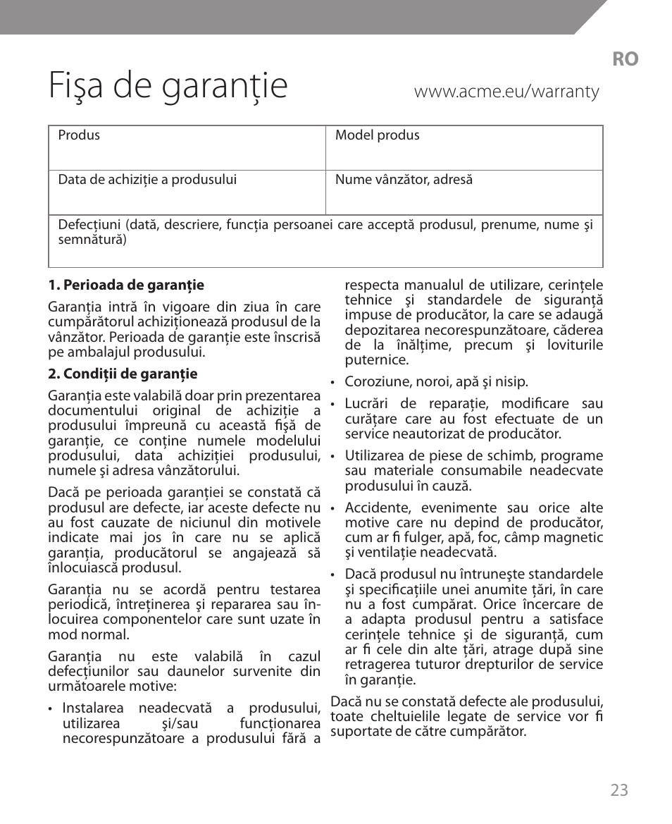Fişa de garanţie | Acme MS09 User Manual | Page 23 / 30