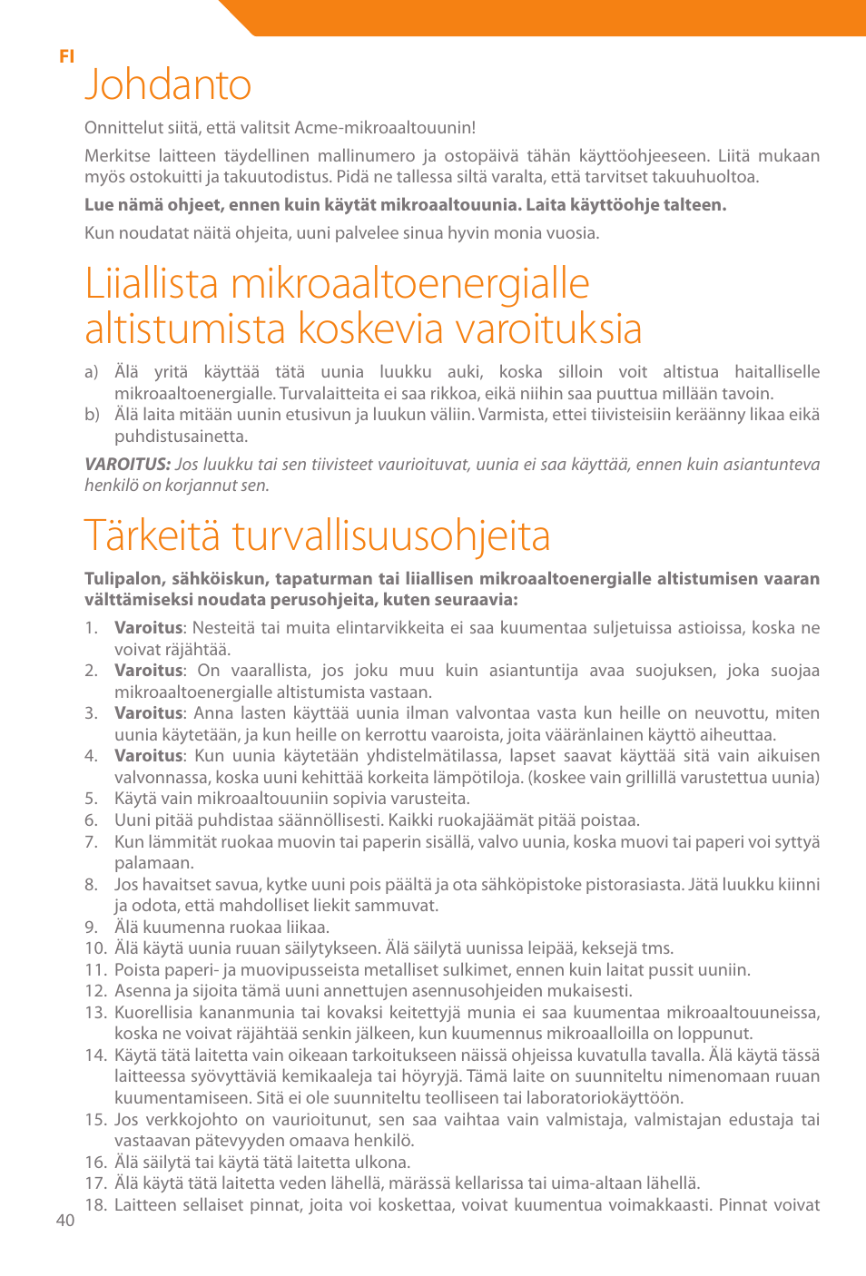 Johdanto, Tärkeitä turvallisuusohjeita | Acme WE100 User Manual | Page 40 / 90