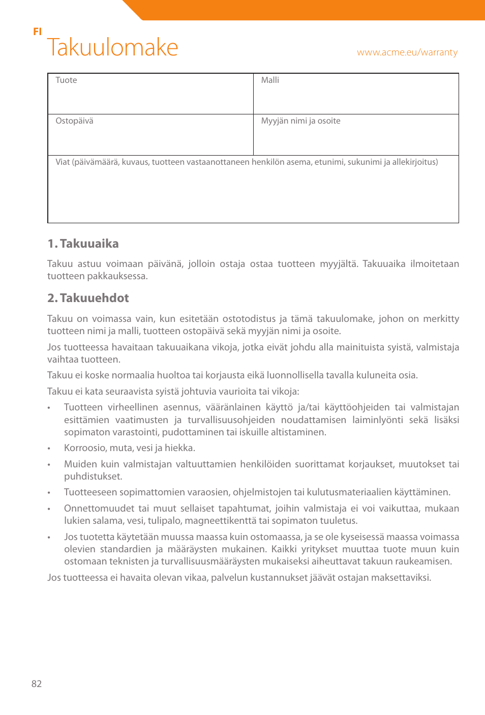 Takuulomake, Takuuaika, Takuuehdot | Acme WE100 User Manual | Page 82 / 90