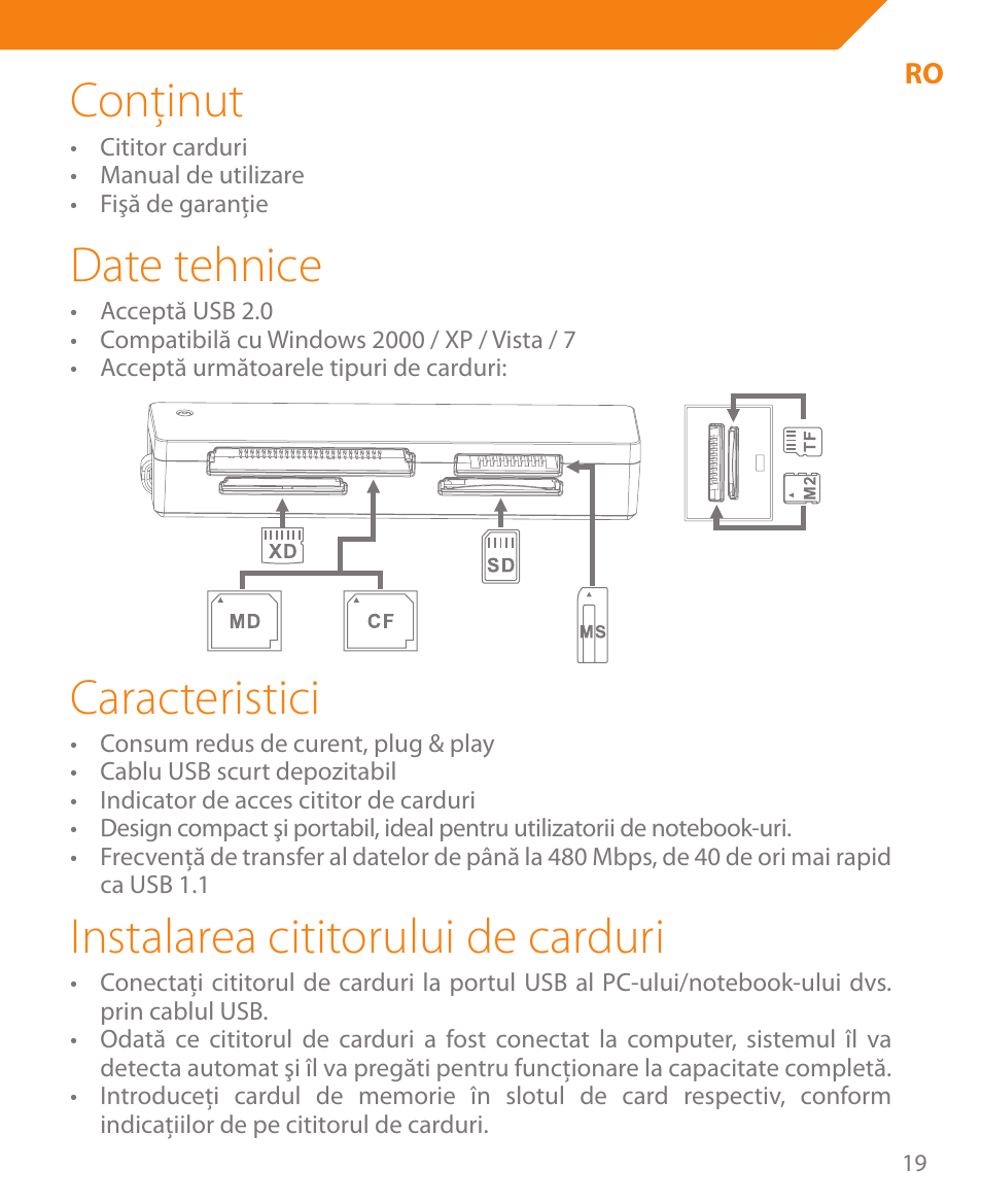 Conţinut, Date tehnice, Caracteristici | Instalarea cititorului de carduri | Acme CR03 User Manual | Page 19 / 44