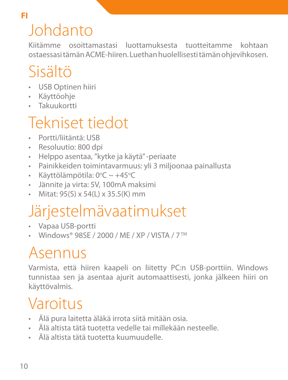 Johdanto, Sisältö, Tekniset tiedot | Järjestelmävaatimukset, Asennus, Varoitus | Acme MN05 User Manual | Page 10 / 28