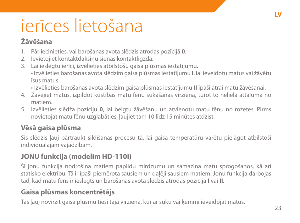 Ierīces lietošana | Acme HD-110 User Manual | Page 23 / 90