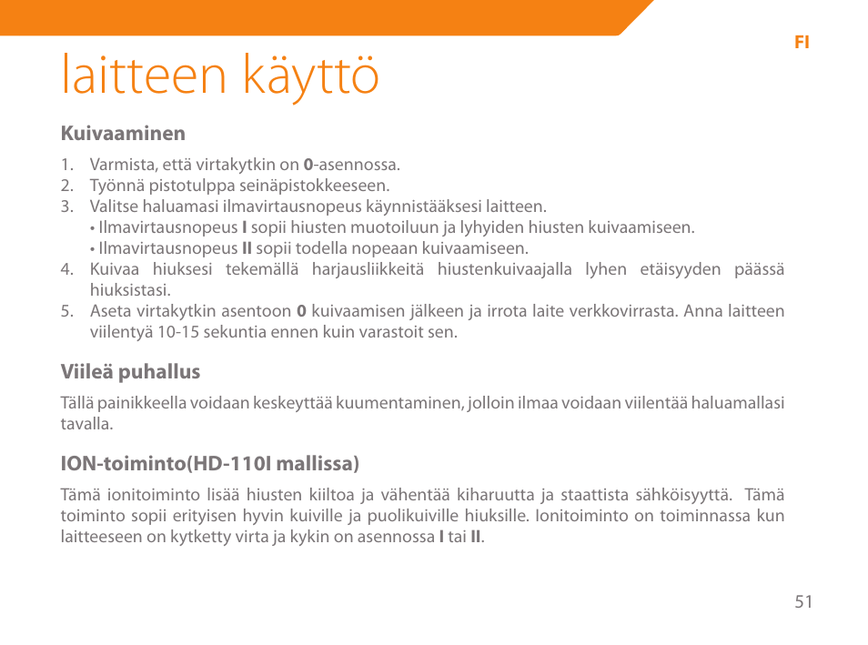 Laitteen käyttö | Acme HD-110 User Manual | Page 51 / 90