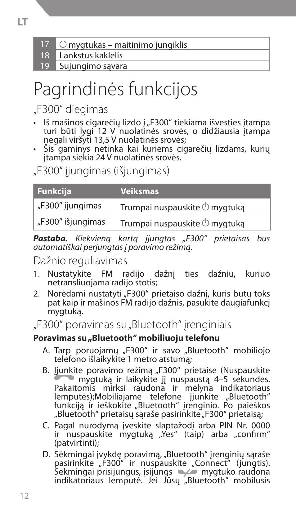 Pagrindinės funkcijos, F300“ diegimas, F300“ įjungimas (išjungimas) | Dažnio reguliavimas, F300“ poravimas su „bluetooth“ įrenginiais | Acme F300 User Manual | Page 12 / 44