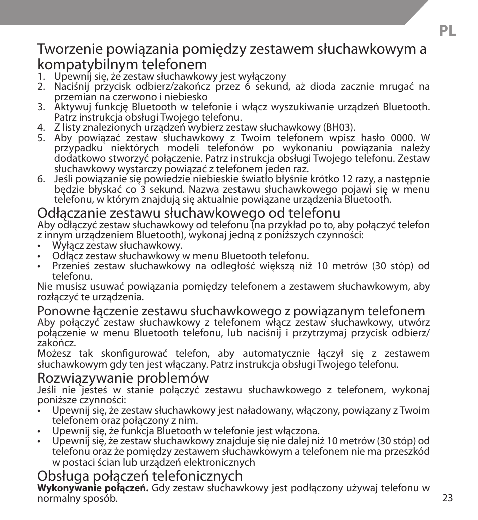 Odłączanie zestawu słuchawkowego od telefonu, Rozwiązywanie problemów, Obsługa połączeń telefonicznych | Acme BH03 User Manual | Page 23 / 36