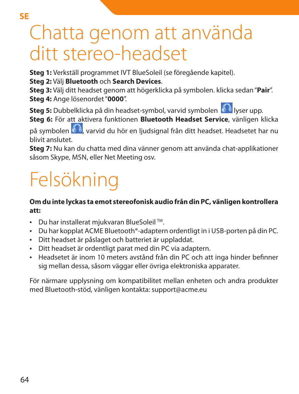 Chatta genom att använda ditt stereo-headset, Felsökning | Acme BTDG-30-BLK User Manual | Page 64 / 114