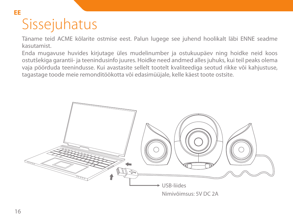 Sissejuhatus | Acme SS206 User Manual | Page 16 / 70