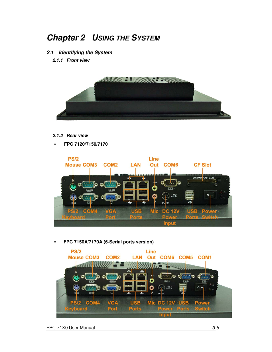 Chapter 2 u, Sing the, Ystem | Acnodes FPC 7150 User Manual | Page 13 / 80