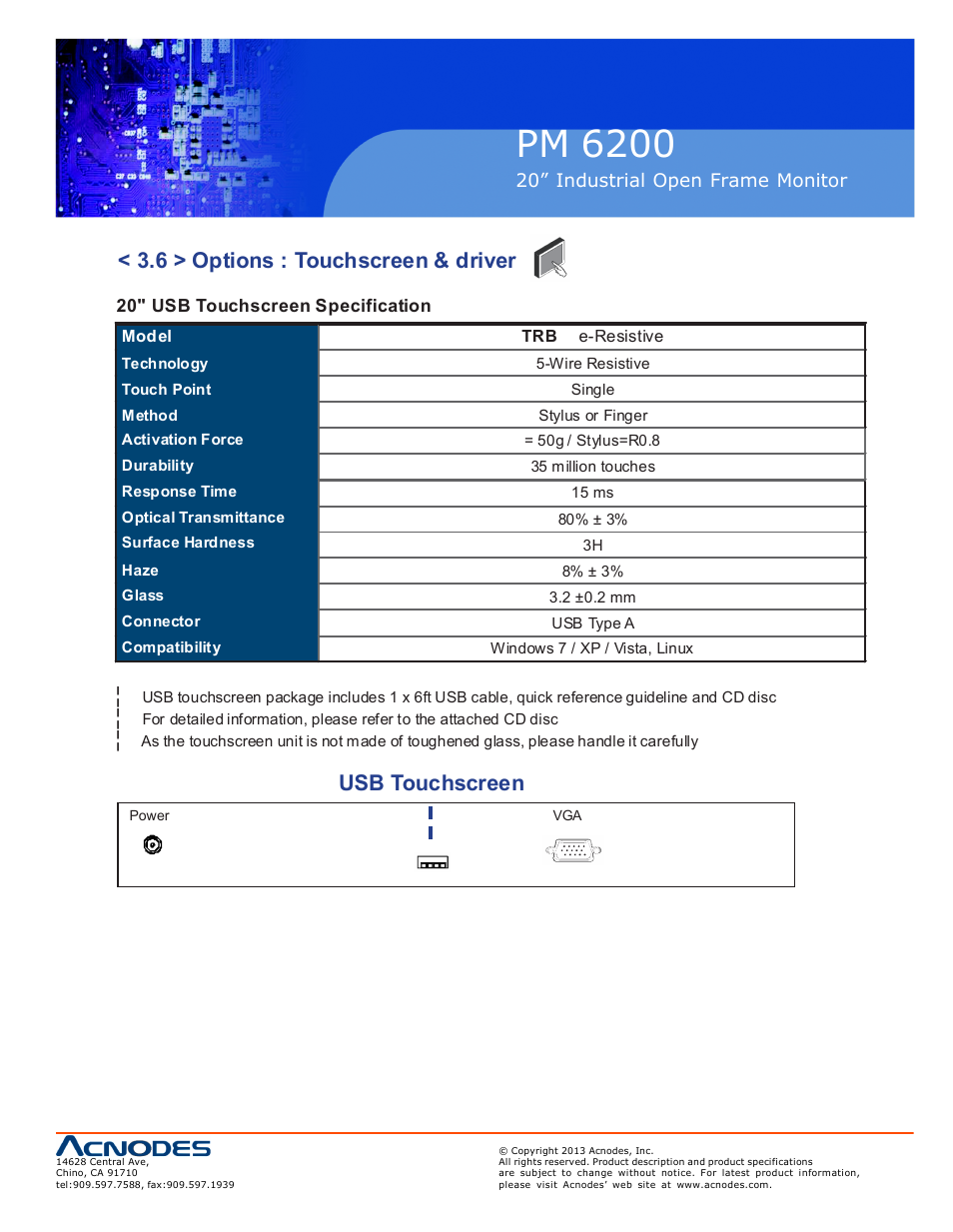 Pm 6200, 6 > options : touchscreen & driver, Usb touchscreen | Acnodes PM 6200 User Manual | Page 17 / 23