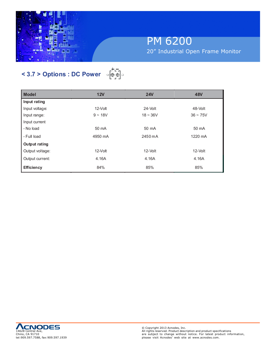 Pm 6200, 7 > options : dc power, 20” industrial o pen frame monit or | Acnodes PM 6200 User Manual | Page 19 / 23