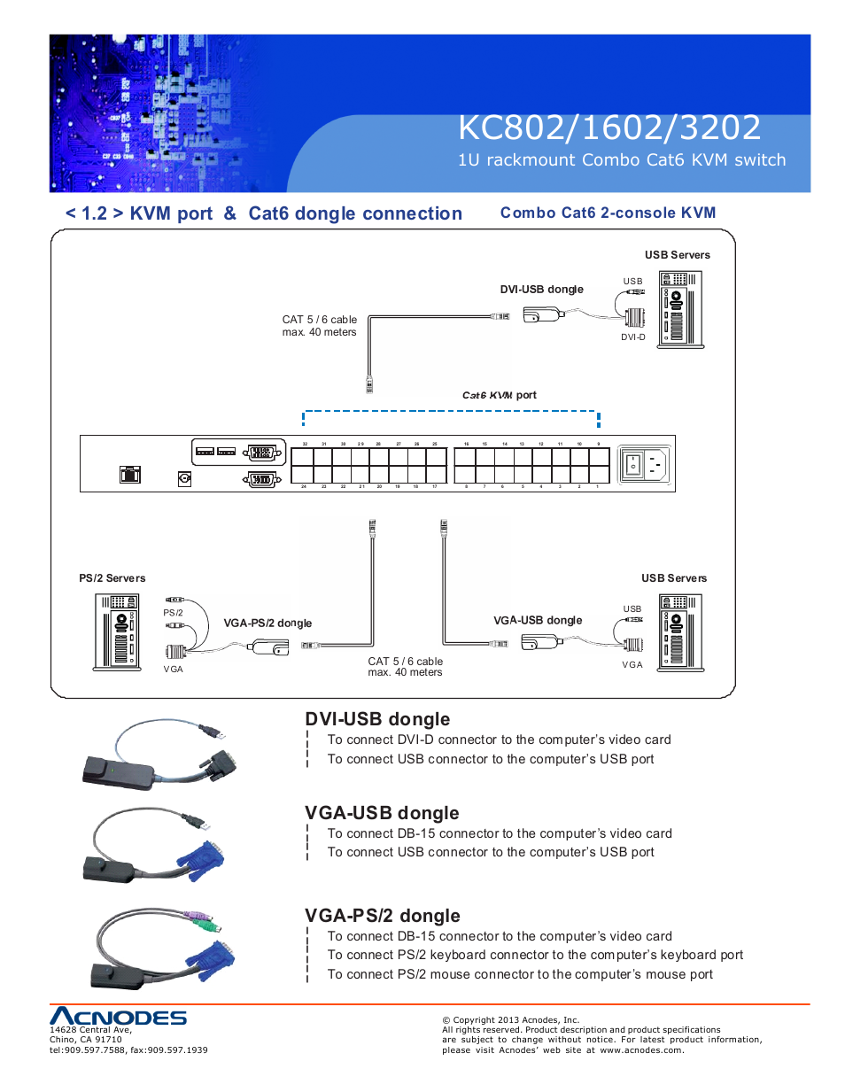 2 > kvm port & cat6 dongle connection, Dvi-usb dongle, Vga-usb dongle | Vga-ps/2 dongle, 1u rackmount c ombo cat6 kvm switch, Combo cat6 2-console kvm | Acnodes KC 802 User Manual | Page 7 / 16