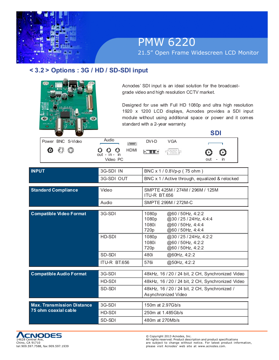 Pmw 6220, 2 > options : 3g / hd / sd-sdi input | Acnodes PMW 6220 User Manual | Page 13 / 23