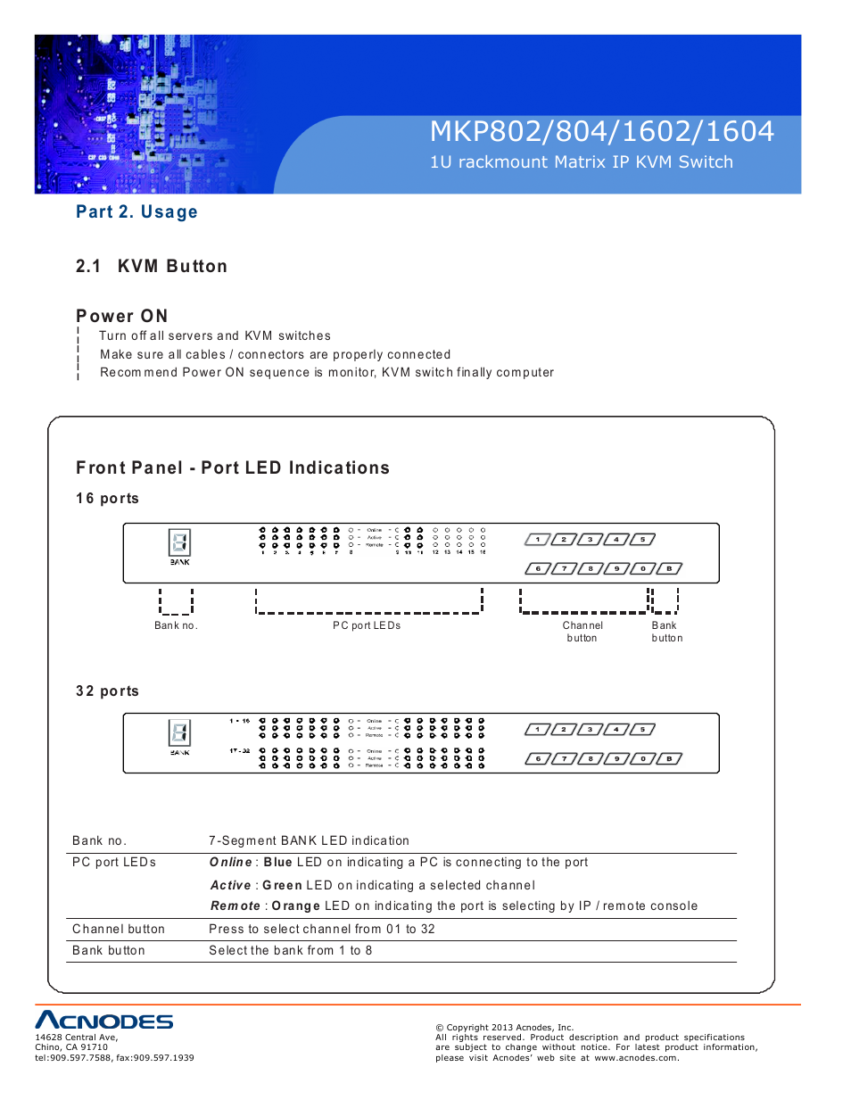 Part 2. usage 2.1 kvm bu tton p ower on, F ron t panel - port led indications, 1u rackmount matrix ip kvm switch | Acnodes MKP 804 User Manual | Page 12 / 15