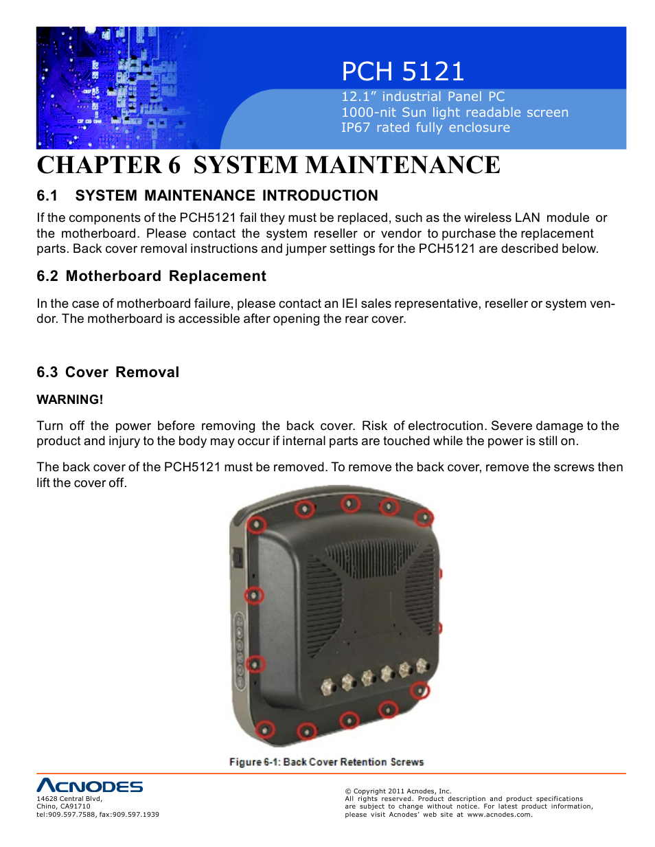 Pch 5121, Chapter 6 system maintenance, 1 system maintenance introduction | 2 motherboard replacement, 3 cover removal | Acnodes PCH 5121 User Manual | Page 68 / 82
