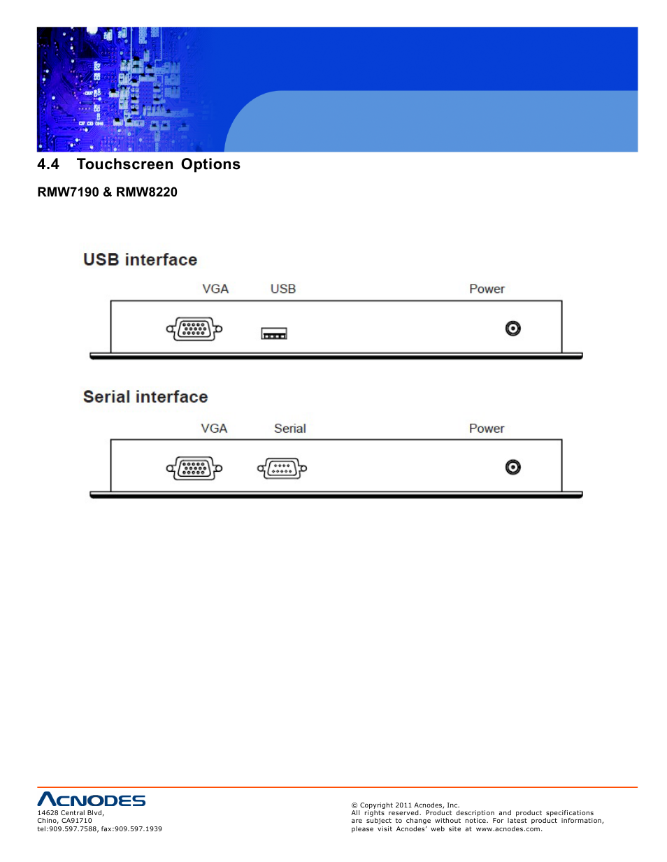 4 touchscreen options | Acnodes RMW 8220 User Manual | Page 18 / 22