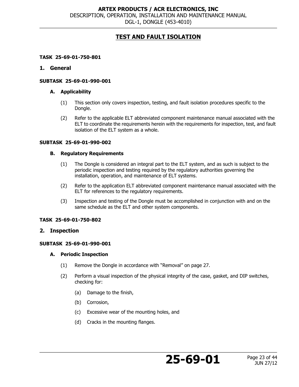 Test and fault isolation, General, A. applicability | B. regulatory requirements, Inspection, A. periodic inspection | ACR&Artex DGL-1 User Manual | Page 23 / 44