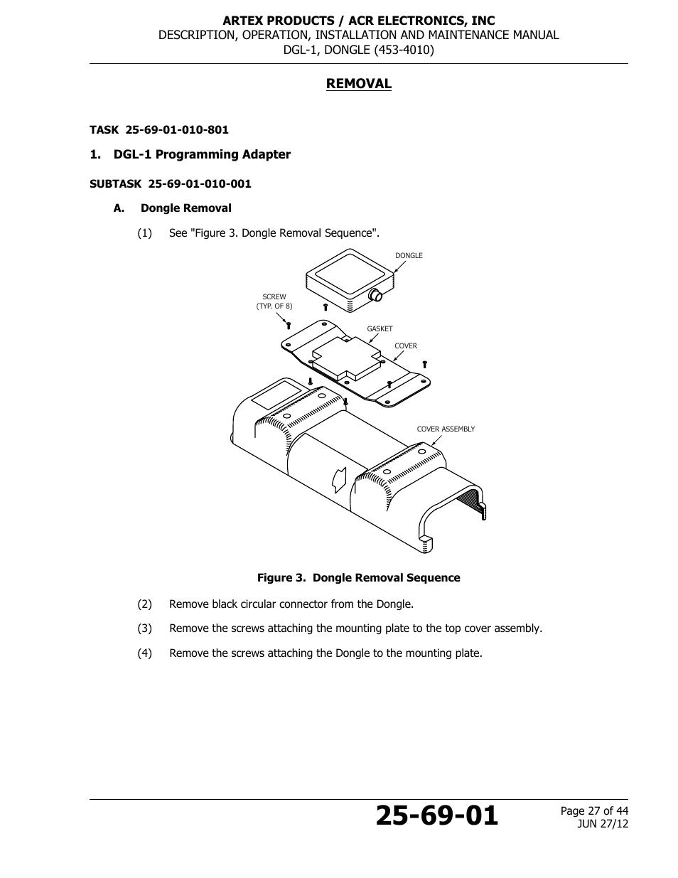Removal, Dgl-1 programming adapter, A. dongle removal | Figure 3. dongle removal sequence | ACR&Artex DGL-1 User Manual | Page 27 / 44
