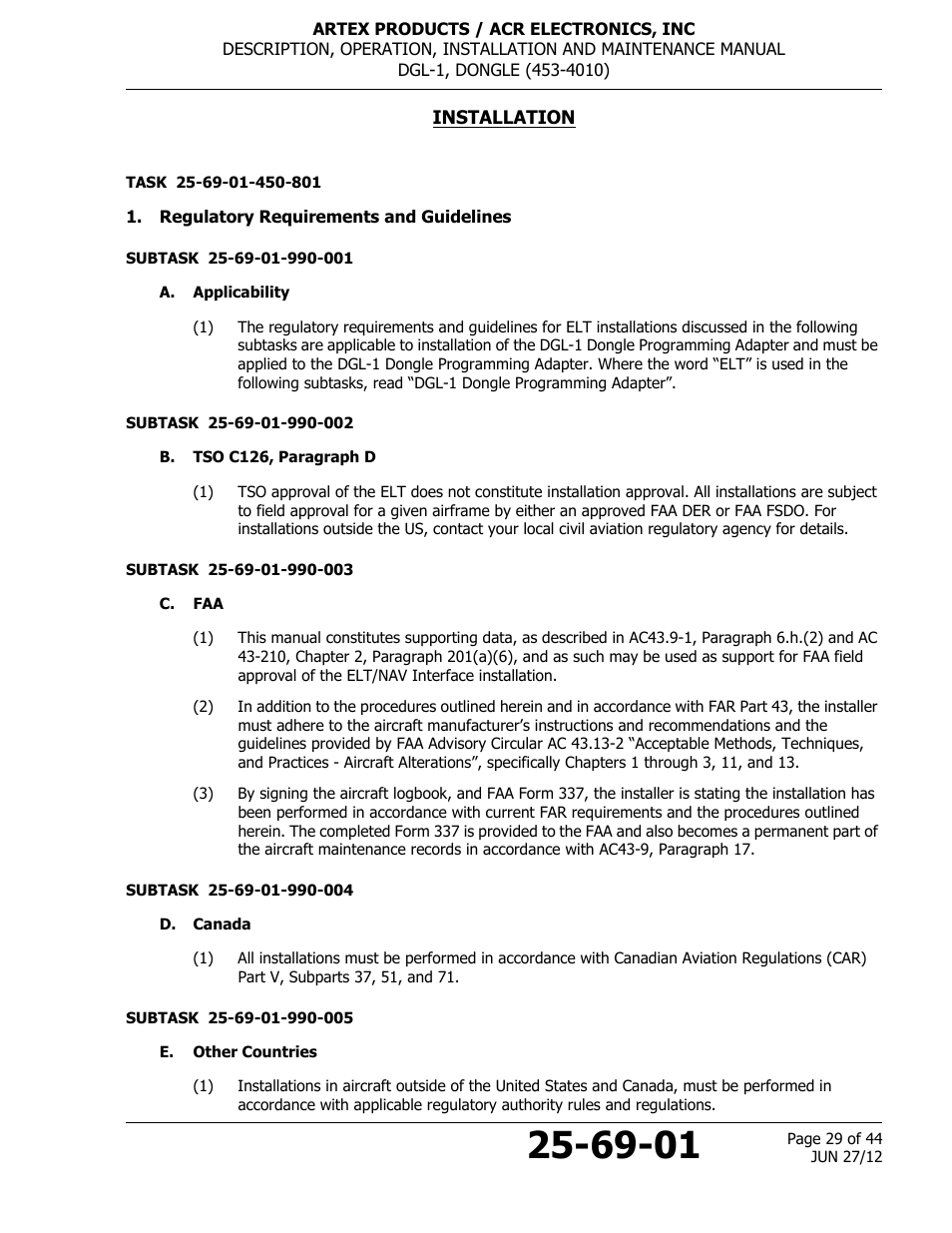 Installation, Regulatory requirements and guidelines, A. applicability | B. tso c126, paragraph d, C. faa, D. canada, E. other countries | ACR&Artex DGL-1 User Manual | Page 29 / 44